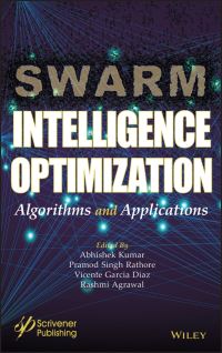 Book Cover for Swarm Intelligence Optimization by Abhishek Kumar, Pramod Singh Rathore, Vicente García Díaz, Rashmi Agrawal