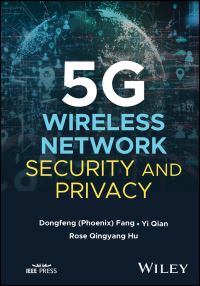 Book Cover for 5G Wireless Network Security and Privacy by Dongfeng Fang, Yi Qian, Rose Qingyang Hu