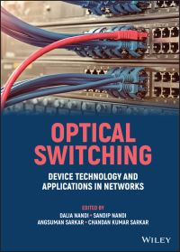 Book Cover for Optical Switching by Dalia Nandi, Sandip Nandi, Angsuman Sarkar, Chandan Kumar Sarkar