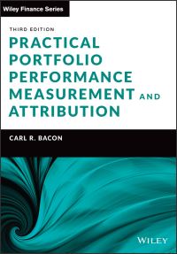 Book Cover for Practical Portfolio Performance Measurement and Attribution by Carl R. Bacon