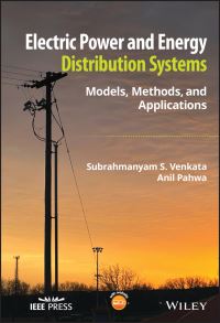 Book Cover for Electric Power and Energy Distribution Systems by Anil Pahwa, Subrahmanyam S Venkata