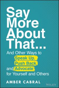 Book Cover for The Art of Say More About That by Amber Cabral