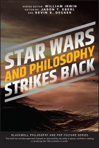 Book Cover for Star Wars and Philosophy Strikes Back by Jason T Eberl, Kevin S Decker
