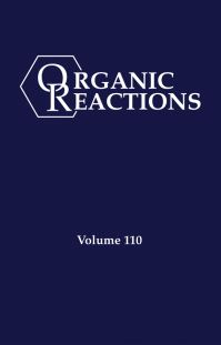 Book Cover for Organic Reactions. Volume 110 by P Andrew Evans