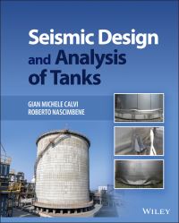 Book Cover for Seismic Design and Analysis of Tanks by G M Calvi, Roberto Nascimbene