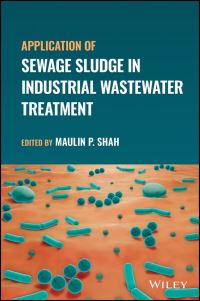 Book Cover for Application of Sewage Sludge in Industrial Wastewater Treatment by Maulin P Shah