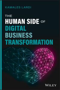 Book Cover for The Human Side of Digital Business Transformation by Kamales Lardi