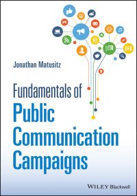 Book Cover for Fundamentals of Public Communication Campaigns by Jonathan Andre Matusitz