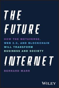 Book Cover for The Future Internet by Bernard Marr