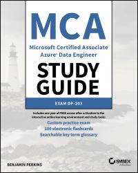 Book Cover for MCA Microsoft Certified Associate Azure Data Engineer Study Guide by Benjamin Perkins