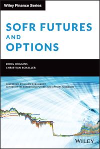 Book Cover for SOFR Futures and Options by Doug Huggins, Christian Schaller
