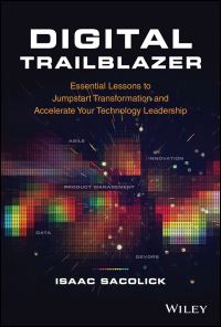 Book Cover for Digital Trailblazer by Isaac Sacolick
