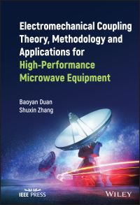 Book Cover for Electromechanical Coupling Theory, Methodology and Applications for High-Performance Microwave Equipment by Baoyan Duan, Shuxin Zhang