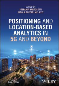 Book Cover for Positioning and Location-Based Analytics in 5G and Beyond by John Wiley  Sons