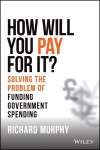 Book Cover for How Will You Pay For It? by Richard Murphy