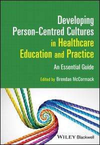 Book Cover for Developing Person-Centred Cultures in Healthcare Education and Practice by Brendan McCormack