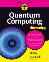 Book Cover for Quantum Computing by William W Hurley, Bud E Smith