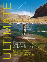 Book Cover for Ultimate Fishing Adventures by Henry Gilbey