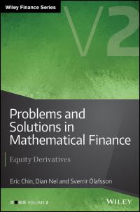 Book Cover for Problems and Solutions in Mathematical Finance. Volume II Equity Derivatives by Eric Chin, Sverrir Olafsson, Dian Nel