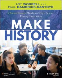 Book Cover for Make History by Art Worrell, Paul BambrickSantoyo