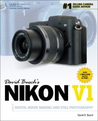 Book Cover for David Busch's Nikon V1 Guide to Digital Movie Making and Still Photography by David D Busch