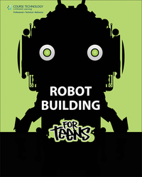 Book Cover for Robot Building for Teens by Behnam Salemi