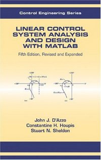 Book Cover for Linear Control System Analysis and Design With MATLAB by John J DAzzo, Constantine H Houpis, Stuart N Sheldon