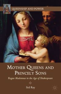 Book Cover for Mother Queens and Princely Sons by Sid Ray
