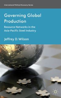 Book Cover for Governing Global Production by Jeffrey D Wilson