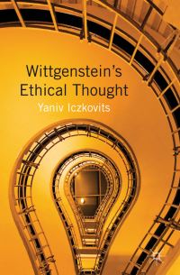 Book Cover for Wittgenstein's Ethical Thought by Yaniv Iczkovits