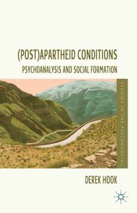 Book Cover for (Post)apartheid Conditions by Derek Hook