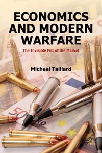 Book Cover for Economics and Modern Warfare by Michael Taillard