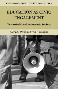 Book Cover for Education, Politics, and Public Life by Gary A Olson, Lynn Worsham