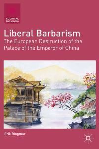 Book Cover for Liberal Barbarism by Erik Ringmar