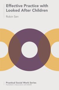 Book Cover for Effective Practice With Looked After Children by Robin Sen