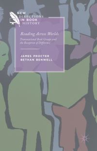 Book Cover for Reading Across Worlds by James Procter, Bethan Benwell