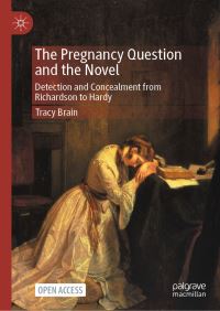 Book Cover for The Pregnancy Question and the Novel by Tracy Brain