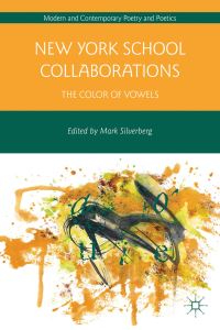 Book Cover for New York School Collaborations by Mark Silverberg