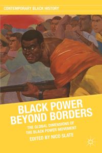 Book Cover for Black Power Beyond Borders by Nico Slate