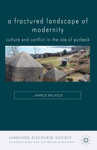Book Cover for A Fractured Landscape of Modernity by James Wilkes