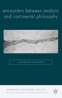 Book Cover for Encounters Between Analytic and Continental Philosophy by Andreas Vrahimis