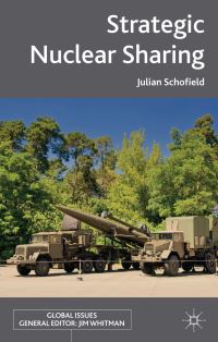 Book Cover for Strategic Nuclear Sharing by Julian Schofield
