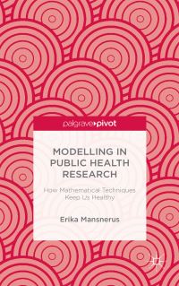 Book Cover for Modelling in Public Health Research by Erika Mansnerus