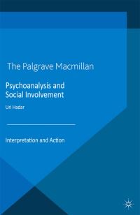 Book Cover for Psychoanalysis and Social Involvement by Uri Hadar