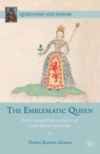 Book Cover for The Emblematic Queen by Debra BarrettGraves
