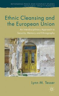 Book Cover for Ethnic Cleansing and the European Union by Lynn M Tesser