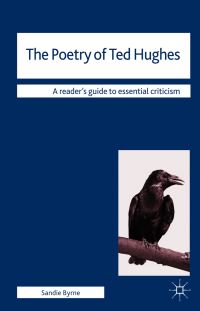 Book Cover for The Poetry of Ted Hughes by Sandie Byrne