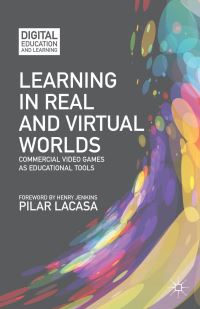 Book Cover for Learning in Real and Virtual Worlds by Pilar Lacasa