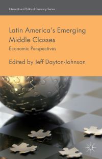 Book Cover for Latin America's Emerging Middle Classes by Jeffrey DaytonJohnson