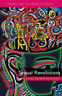 Book Cover for Sexual Revolutions by Gert Hekma, Alain Giami